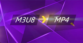Convert M3U8 to MP4