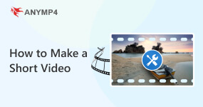 How to Make a Short Video