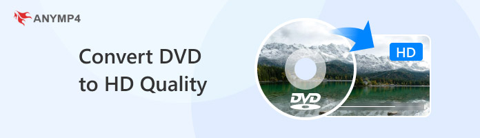 Convert DVD to HD Quality