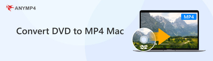 Convert DVD to MP4 Mac