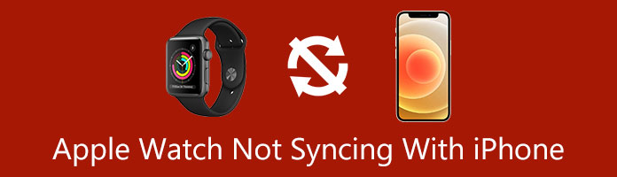 How To Resolve Apple Watch Not Syncing With IPhone 2023 