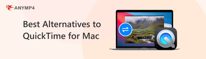 Best Alternatives to QuickTime for Mac