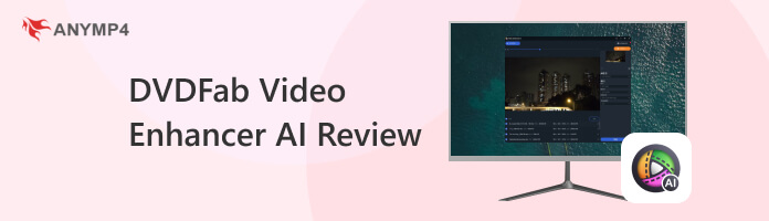 DVDFab Video Enhancer AI Review
